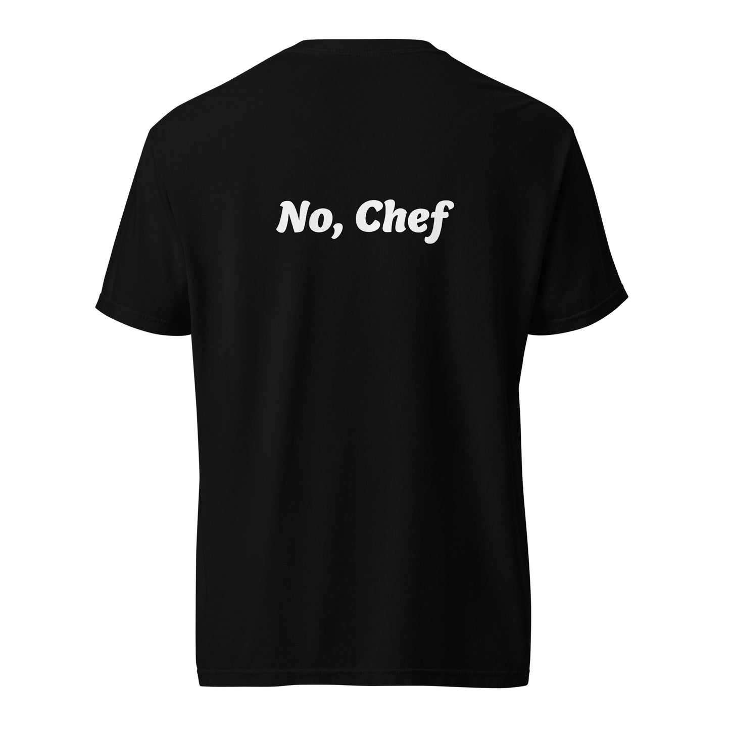 Yes,Chef-No,Chef t-shirt