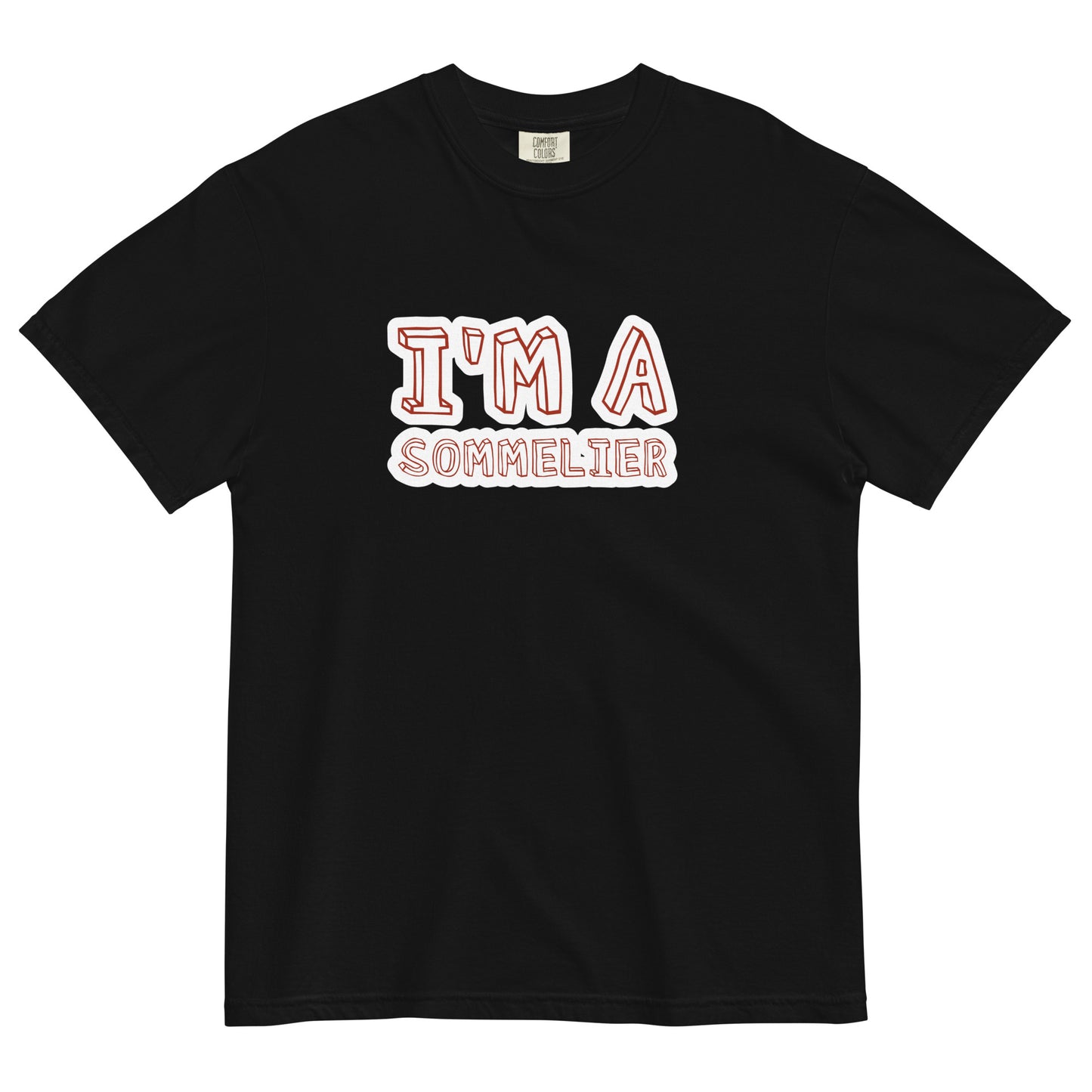 I'm a Sommelier  t-shirt