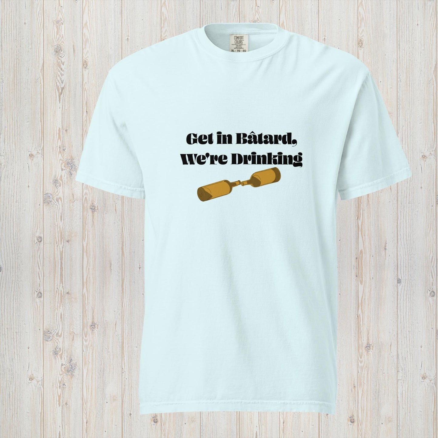 Get in Batard t-shirt