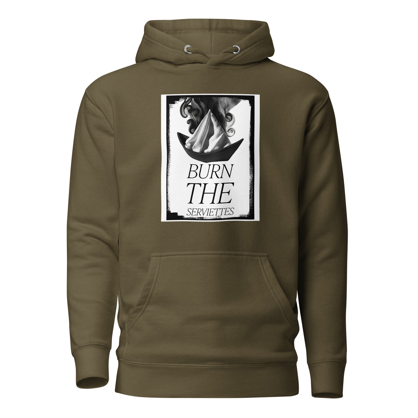 Burn the serviettes Unisex Hoodie