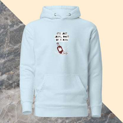 Don't be a Dick Unisex Hoodie