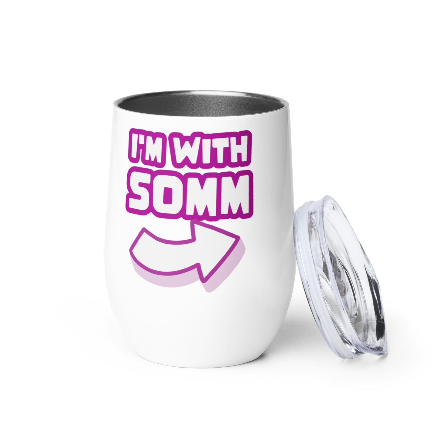 I'm with Somm Wine tumbler